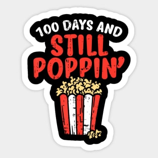 100 Days Still Poppin Popcorn 100th Day School Foodie Sticker